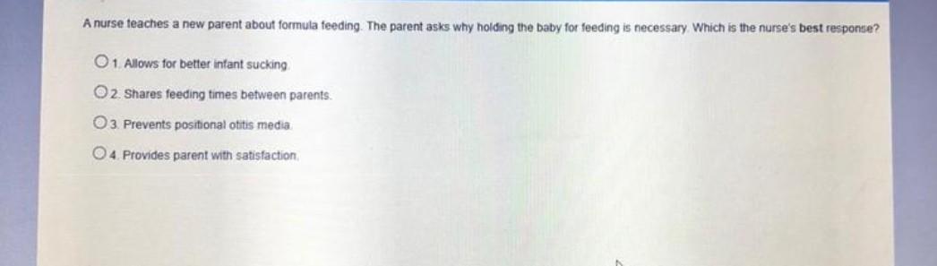 A nurse teaches a new parent about formula feeding. The parent asks why holding the baby for feeding is necessary Which is th