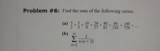 Solved Problem #6: Find the sum of the following | Chegg.com
