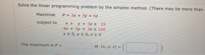 Solved Solve the linear programming problem by the simplex | Chegg.com