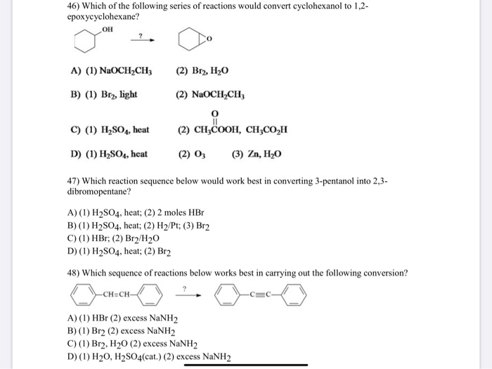 Solved 46) Which of the following series of reactions would | Chegg.com