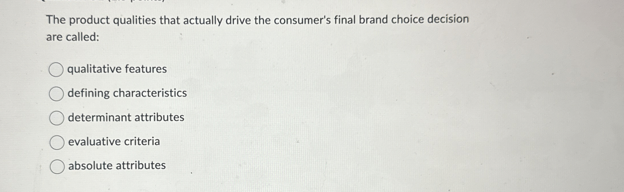 Solved The product qualities that actually drive the | Chegg.com