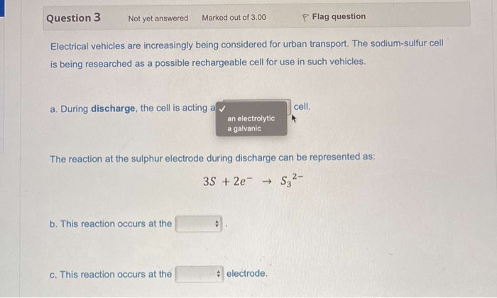 Solved Question 3 Not yet answered Marked out of 3.00 P Flag | Chegg.com