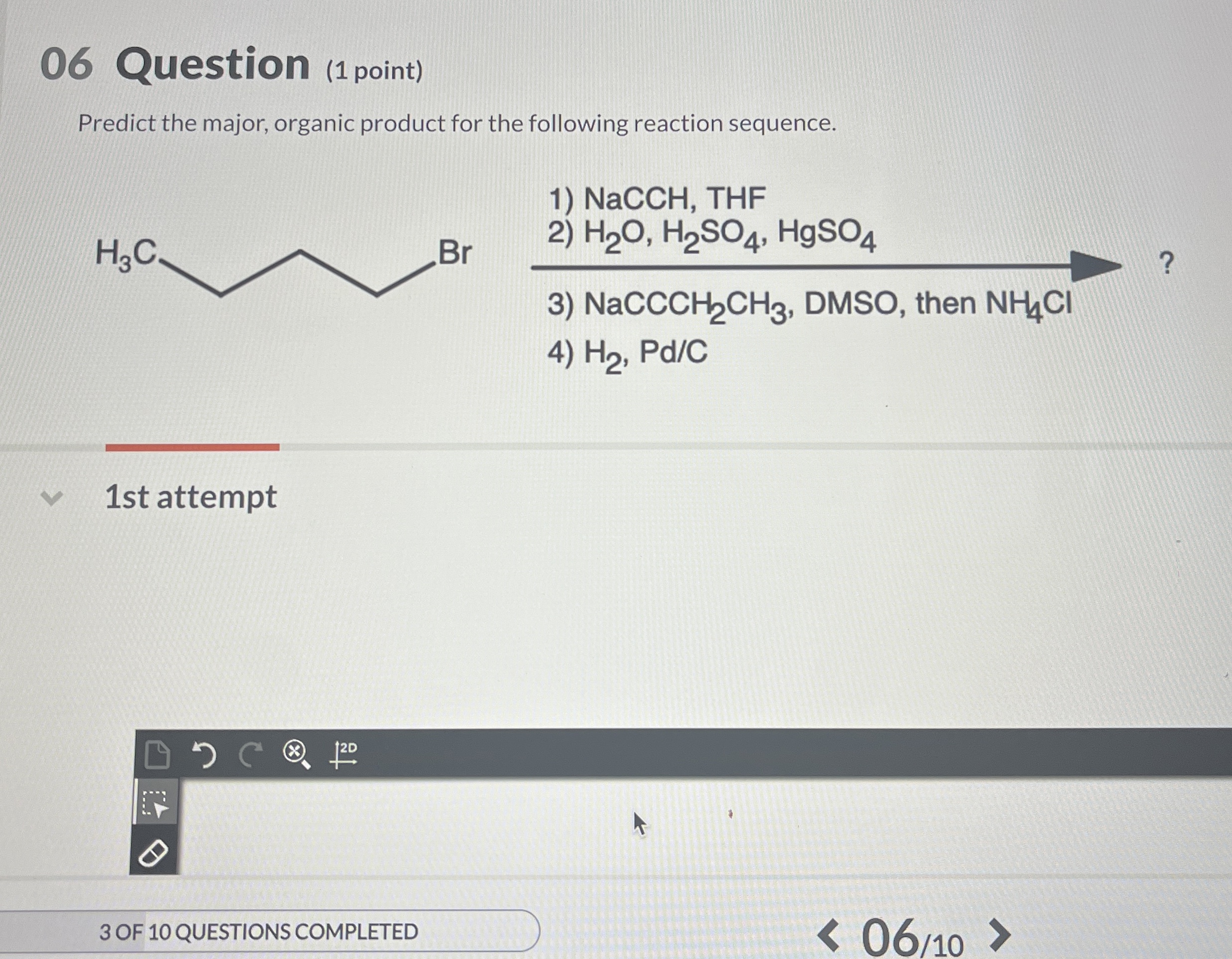06 ﻿Question (1 ﻿point)Predict the major, organic | Chegg.com