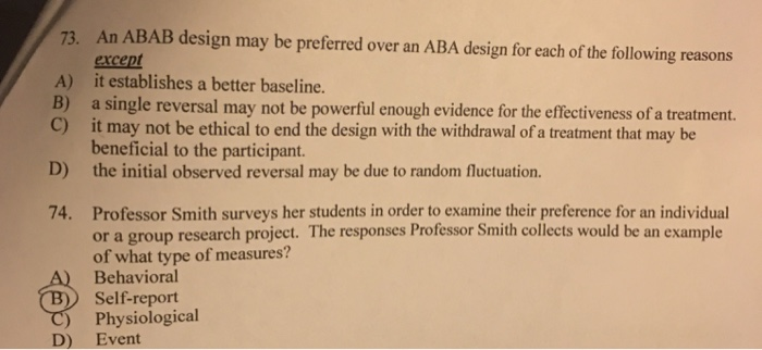 Solved 73 An ABAB Design May Be Preferred Over An ABA Chegg