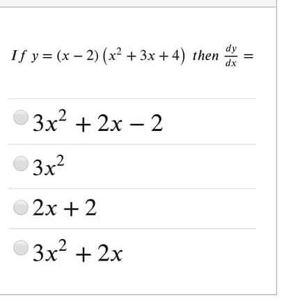 Solved If Y X 2 X2 3x 4 Then Dy Dx 3x2 2x Chegg Com