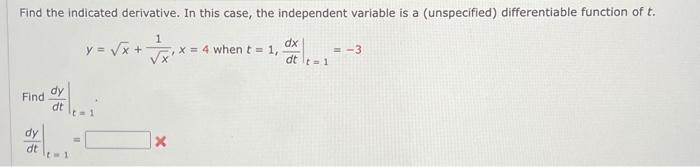 Solved Find the indicated derivative. In this case, the | Chegg.com