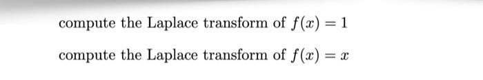 laplace transform of x 1