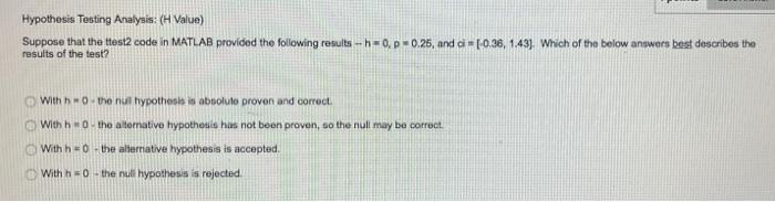 Solved Suppose that the ttest2 code in MATLAB provided the | Chegg.com