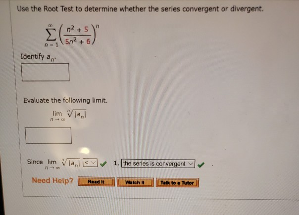 Solved Use the Root Test to determine whether the series | Chegg.com