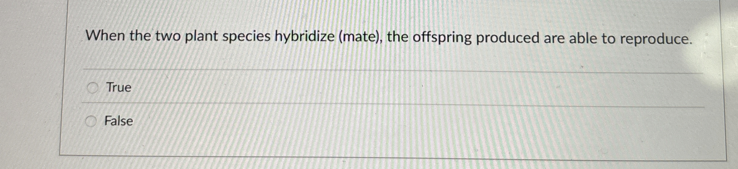 Solved When the two plant species hybridize (mate), ﻿the