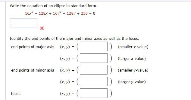 Solved Write the equation of an ellipse in standard form. | Chegg.com