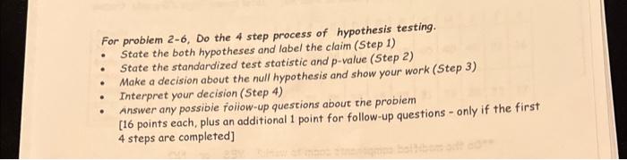 Solved For problem 2-6, Do the 4 step process of hypothesis | Chegg.com