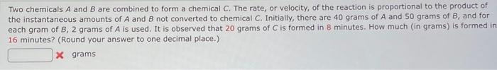 Solved Two Chemicals A And B Are Combined To Form A Chemical | Chegg.com