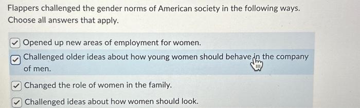 Flappers challenged the gender norms of American | Chegg.com