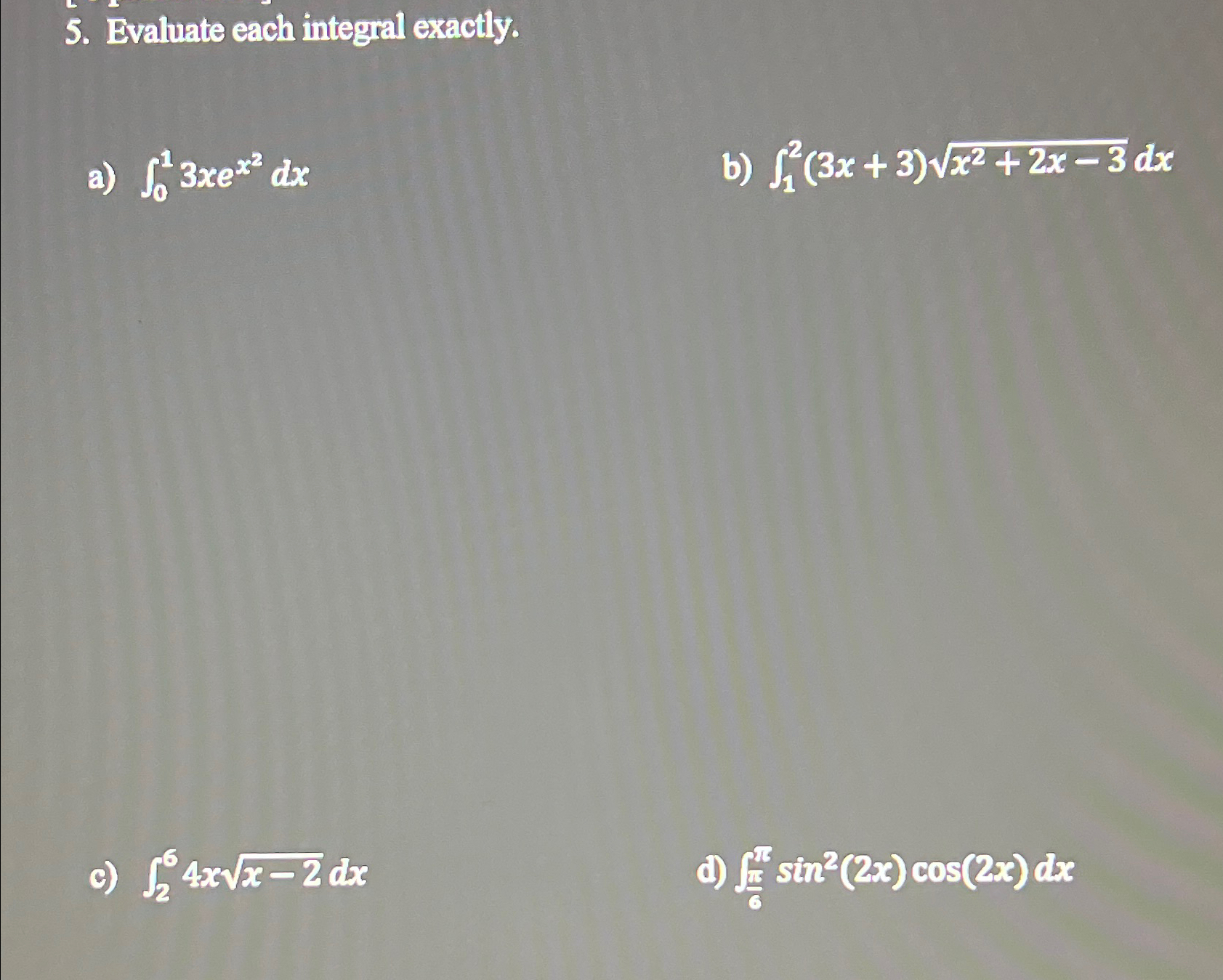 Solved Evaluate each integral | Chegg.com