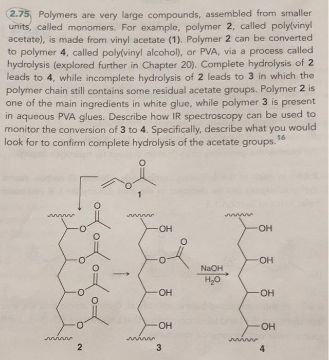 Solved 2.75 Polymers Are Very Large Compounds, Assembled | Chegg.com