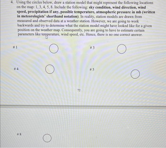 Solved 4. Using the circles below, draw a station model that | Chegg.com