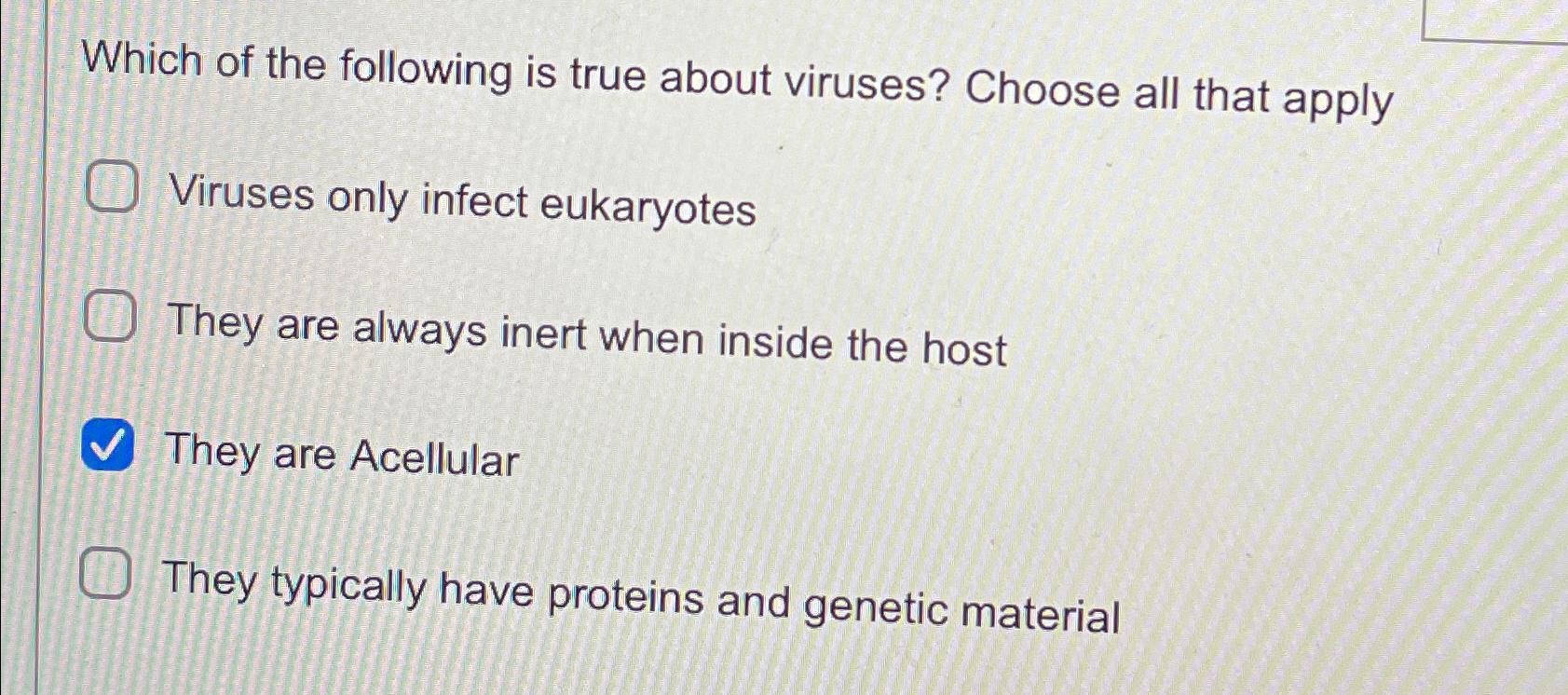 Solved Which of the following is true about viruses? Choose
