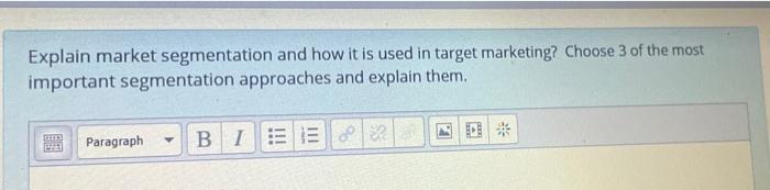 Solved Explain Market Segmentation And How It Is Used In | Chegg.com
