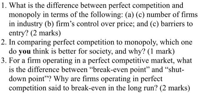 Solved 1. What is the difference between perfect competition | Chegg.com
