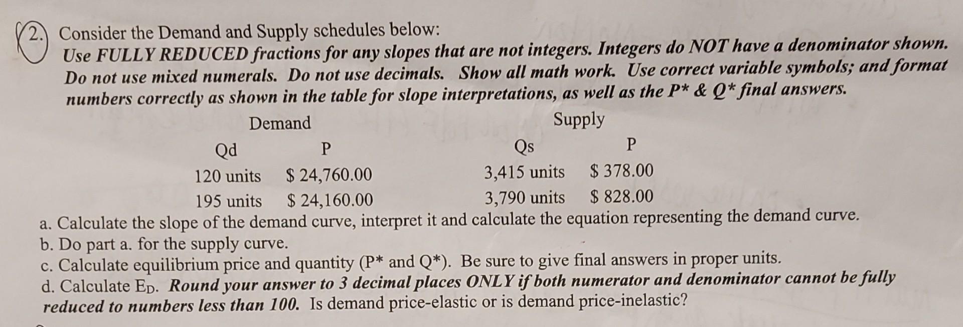 Solved a 2. Consider the Demand and Supply schedules below: | Chegg.com