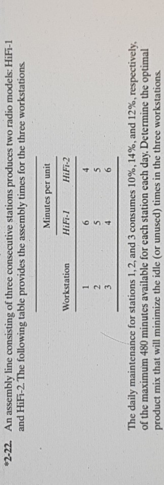 Solved *2-22. An assembly line consisting of three | Chegg.com