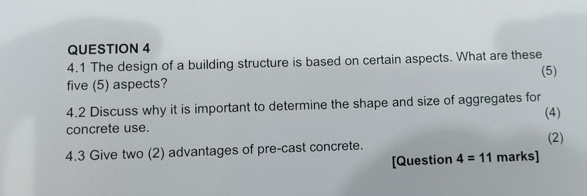 Solved QUESTION 4 4.1 The design of a building structure is | Chegg.com