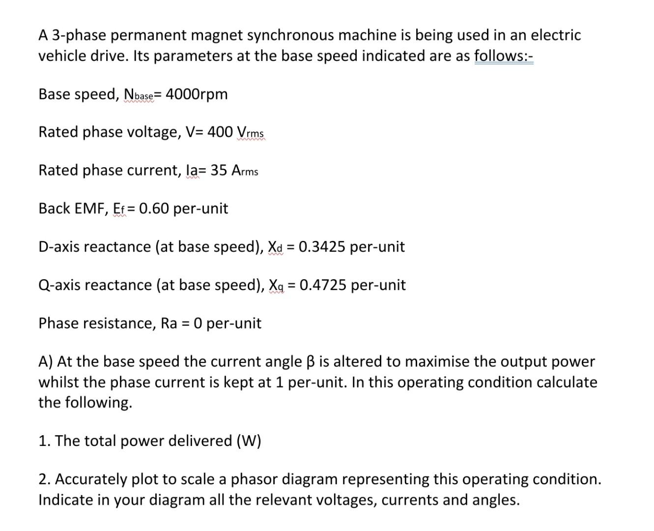 Solved A 3-phase permanent magnet synchronous machine is | Chegg.com