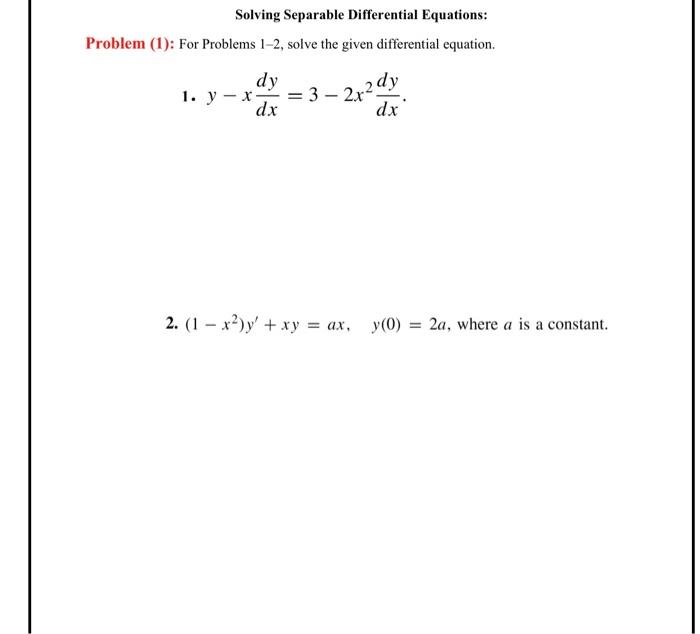 Solved Problem (1): For Problems 1-2, solve the given | Chegg.com