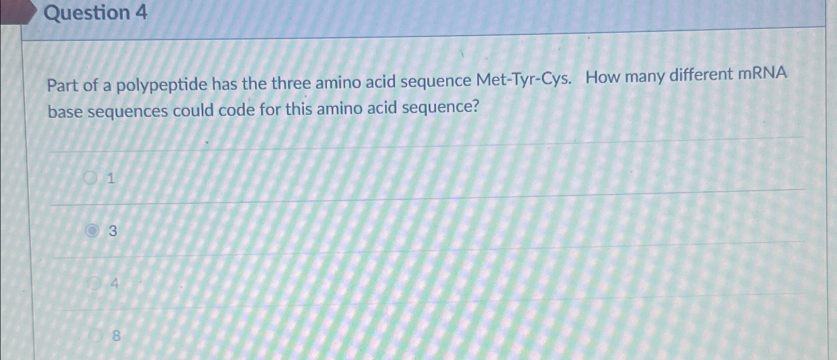 Solved Question 4Part of a polypeptide has the three amino | Chegg.com
