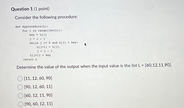 Solved Question 1 (1 point) Consider the following | Chegg.com