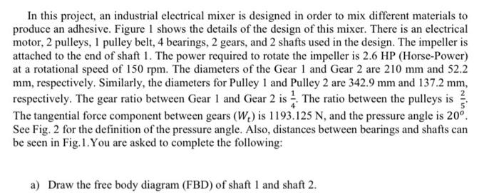 Solved In this project, an industrial electrical mixer is | Chegg.com