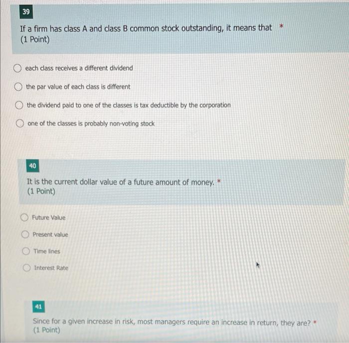 Solved 39 If a firm has class A and class B common stock
