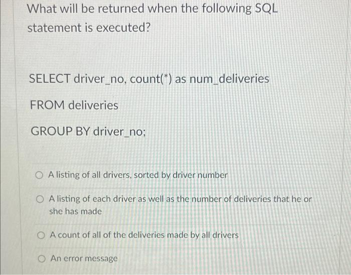 Solved What will be returned when the following SQL | Chegg.com