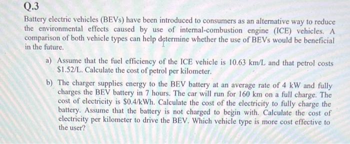 Solved Battery Electric Vehicles (BEVs) Have Been Introduced | Chegg.com