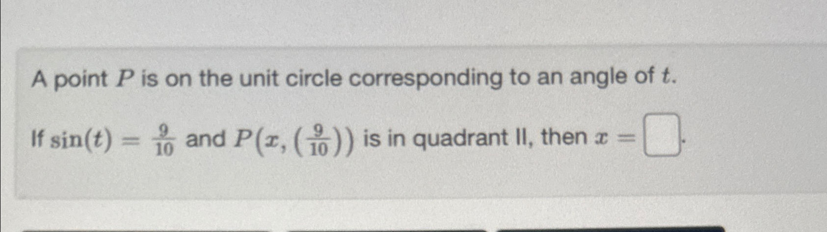 Solved A Point P ﻿is On The Unit Circle Corresponding To An | Chegg.com