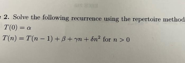 Solved - 2. Solve the following recurrence using the | Chegg.com