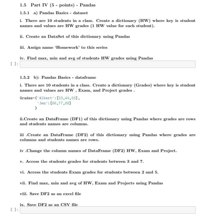 Solved 1.5 Part IV (5 - Points) - Pandas 1.5.1 A) Pandas | Chegg.com