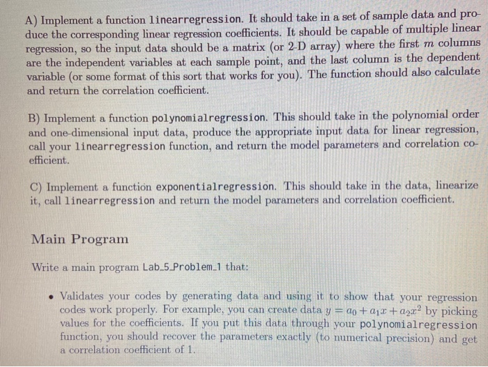Solved A) Implement a function linearregression. It should | Chegg.com