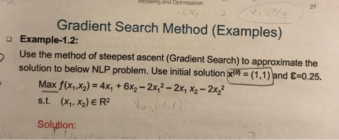 Solved Modeling and Optimization 27 Gradient Search Method | Chegg.com