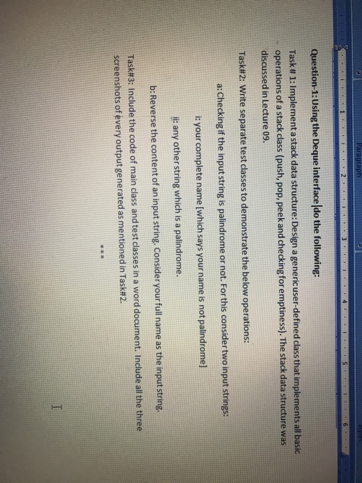 Solved 35 Question-1: Using the Deque interface do the | Chegg.com