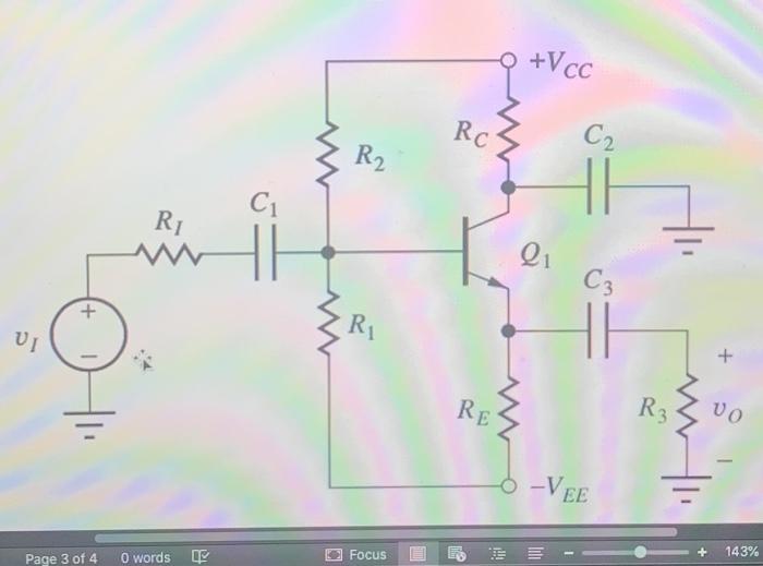 Solved +V cc Rc' C₂ R2 C1 R 1 li C3 + UT R1 + RE R3 VO - VEE | Chegg.com