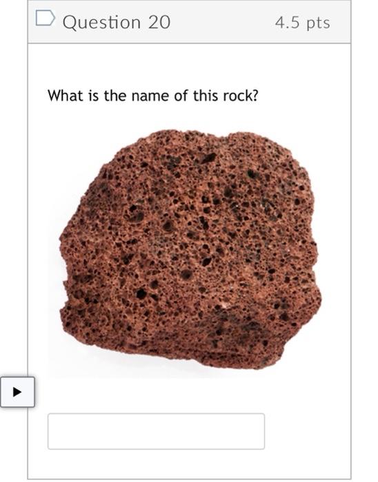 Solved Question 20 What is the name of this rock? | Chegg.com