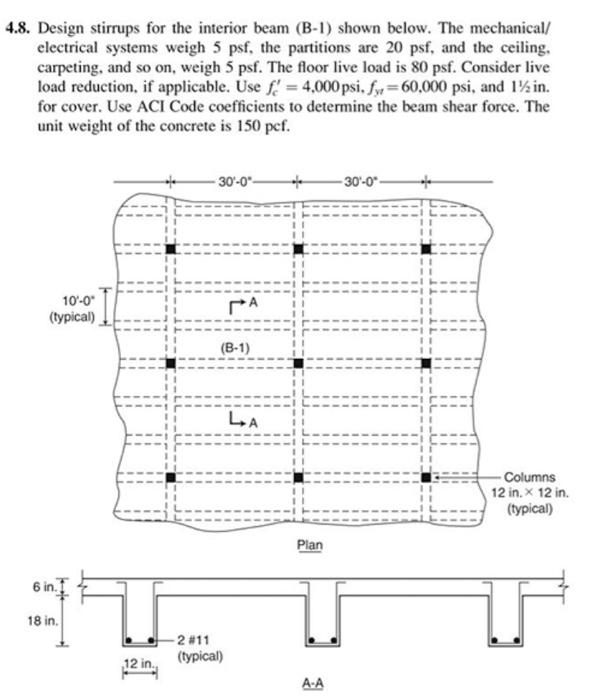 Solved 4.8. Design stirrups for the interior beam (B-1) | Chegg.com