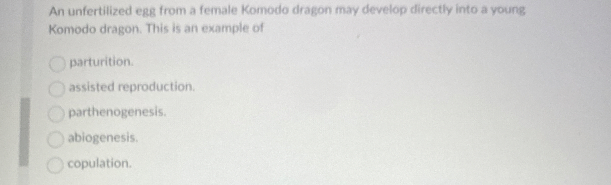 Solved An unfertilized egg from a female Komodo dragon may | Chegg.com