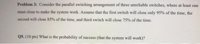 Solved Problem 3: Consider the parallel switching | Chegg.com