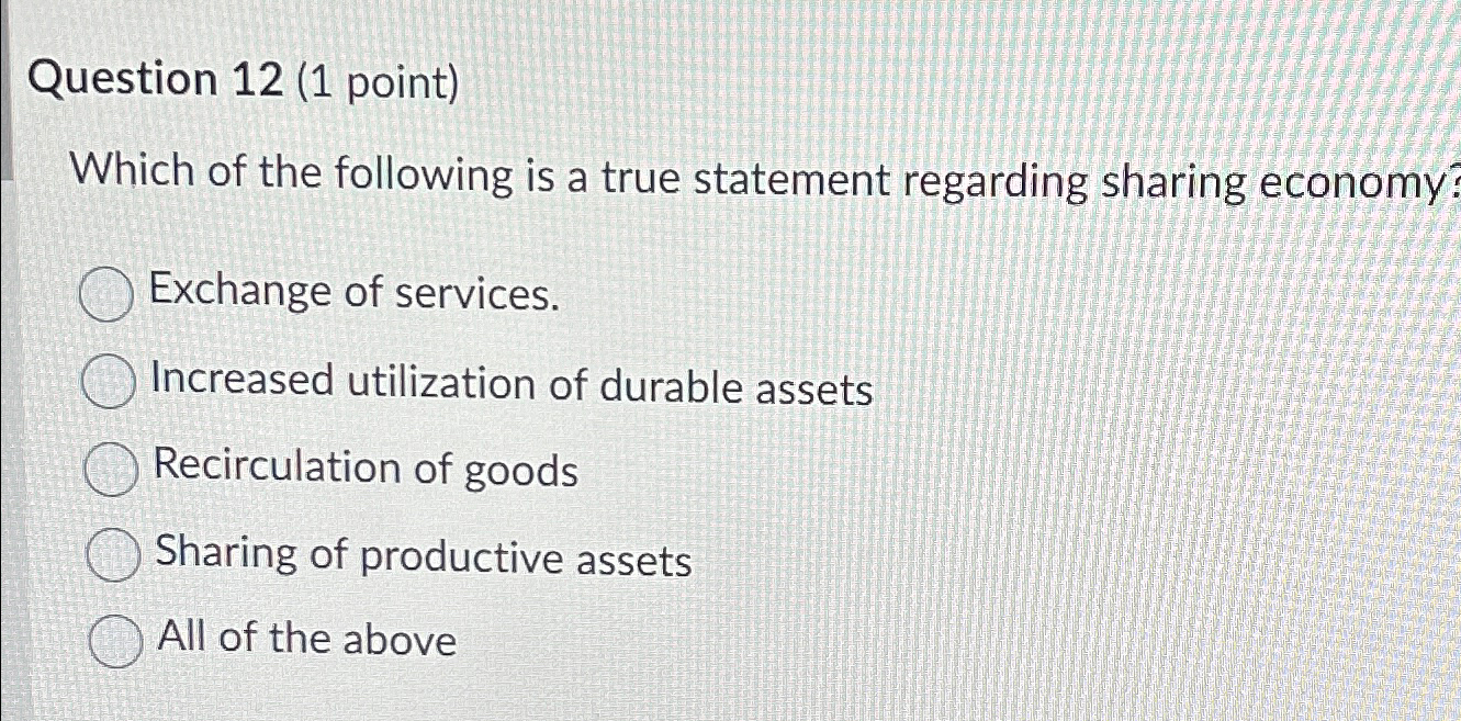 Solved Question 12 (1 ﻿point)Which of the following is a | Chegg.com