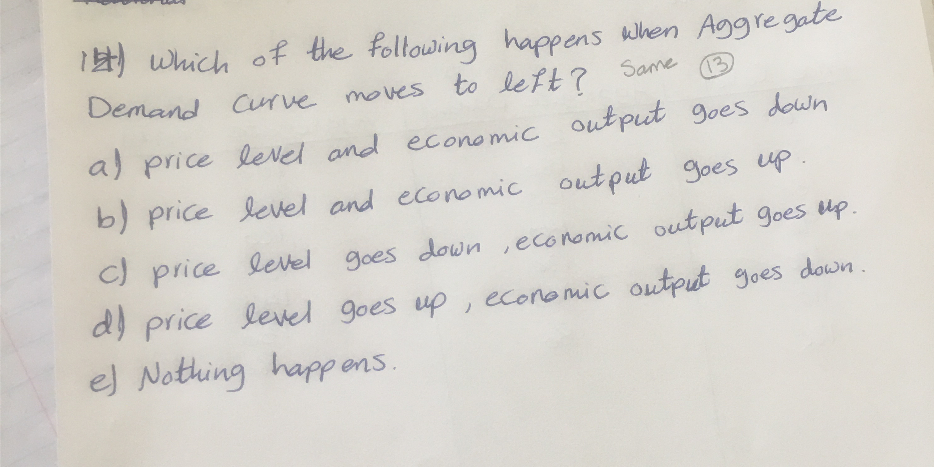 Solved Which of the following happens when Aggregate Demand | Chegg.com