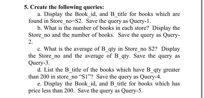 Solved You are asked to create a database containing | Chegg.com