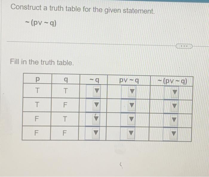 Solved Construct a truth table for the given statement. | Chegg.com